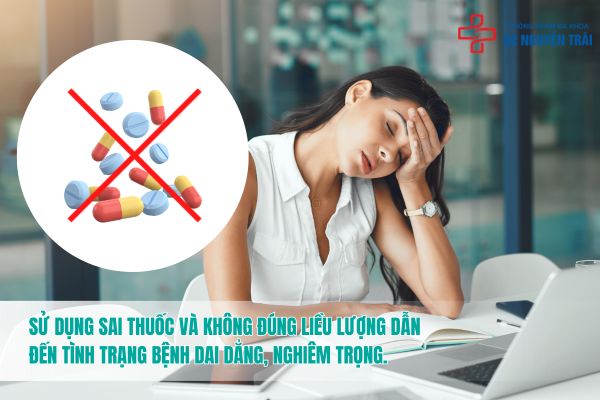 Viêm nhiễm phụ khoa chữa mãi không khỏi do sử dụng sai thuốc và không đúng liều lượng 