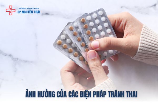 Ảnh hưởng của các biện pháp tránh thai