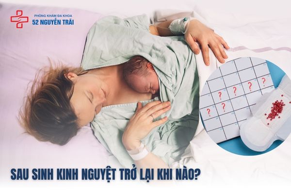 Sau sinh kinh nguyệt trở lại khi nào?