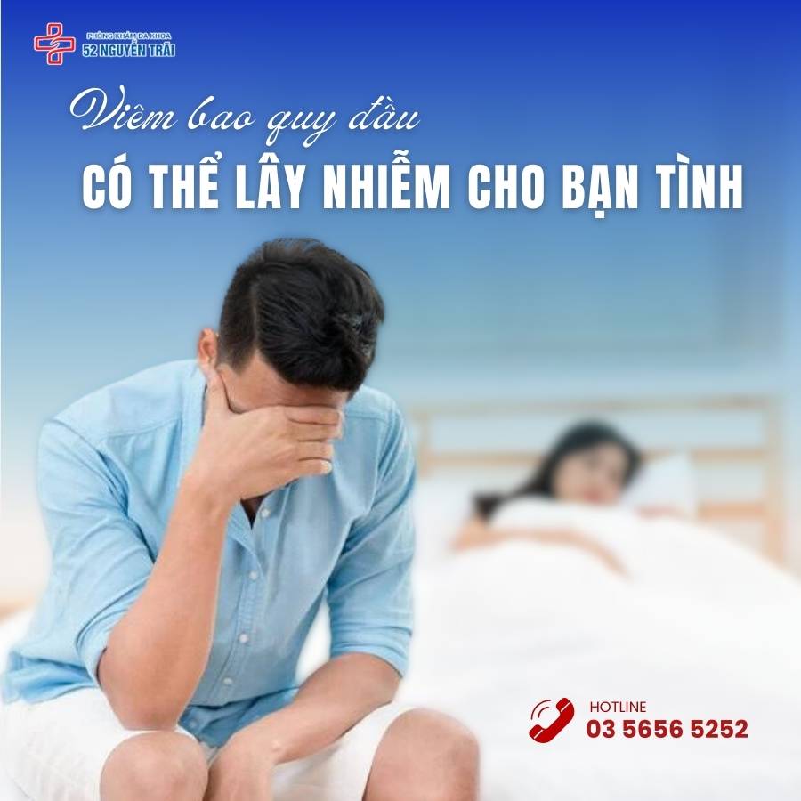 Viêm bao quy đầu có thể gây lây nhiễm 