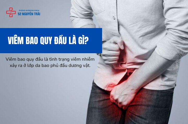 Viêm bao quy đầu là gì?